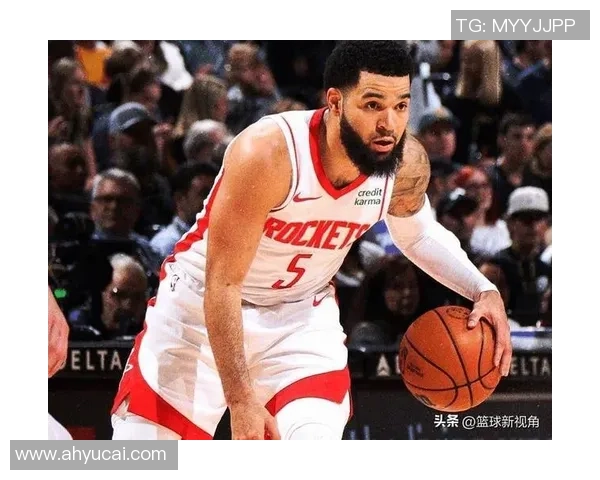 弗雷德范弗利特的篮球之路与未来展望解析